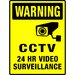 CCTV 24 Hours Video Surveillance Sign